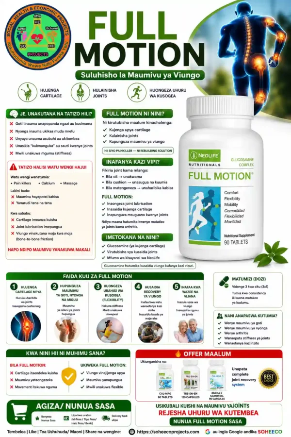 NeoLife Full Motion supplement, suluhisho la maumivu ya viungo, goti, nyonga na joints.